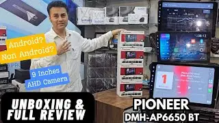 Best Car Audio System 🚘🔊 Pioneer DMH-AP6650 BT | Full Details | Unboxing | 9 Inch Android Looks 👌
