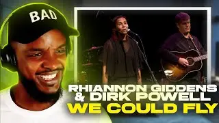 Рианнон Гидденс и Дирк Пауэлл &mdash; We Could Fly (Прямой эфир на eTown) РЕАКЦИЯ