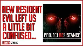 We Played The New Resident Evil Game (Project Resistance). It was...different.