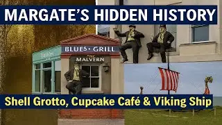 Margate&rsquo;s Hidden History: Shell Grotto, Cupcake Caf&eacute; & Viking Ship at Pegwell Bay