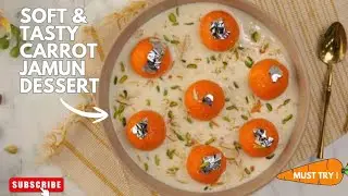 Soft & Tasty Carrot Jamun Dessert Recipe| Carrot Jamun Recipe without Rava @monifoody