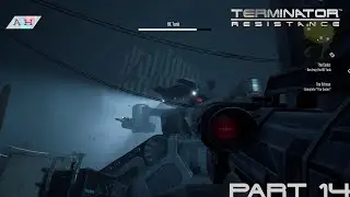 I HAVE TO FIGHT AN HK TANK?! - Terminator: Resistance (Part 14)