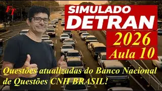 SIMULADO DETRAN QUEST&Otilde;ES 2026 - AULA 10 - #SimuladoFalandodeTransito2026 - #Detran2026