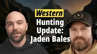 Western Hunting Update: Jaden Bales