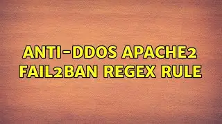 Anti-DDos Apache2 Fail2ban regex rule