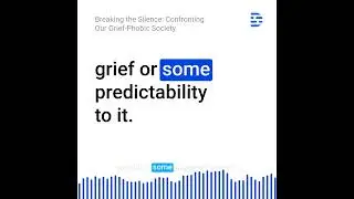 Breaking the Silence: Confronting Our Grief-Phobic Society #podcast#griefawareness#grieftalk #grief