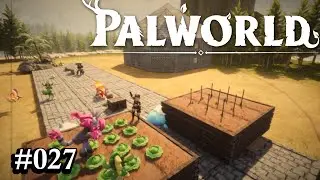 Salat Farm ist vollständig... Endlich  ~ #027 ~ Palworld