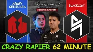 CRAZY RAPIER & BLACKHOLE 62 minute - Army Geniuses vs Blacklist The International 2023 SEA Qualifier