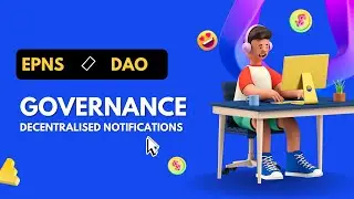 EPNS contribution to Web3 trend | Governance Updates