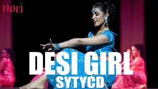 Desi Girl | Dostana | SYTYCD | NDM Bollywood Dance Troupe | Nakul Dev Mahajan | Priyanka Chopra