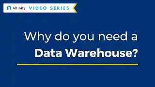 Why Do You Need A Data Warehouse?