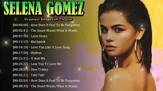 🎤 Selena Gomez – Songs that radiate empowerment, joy, and authentic personal expression 💫