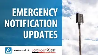 Emergency Notification Updates - Sign up for Lookout Alert