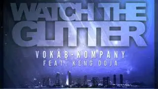 Watch the Glitter - Vokab Kompany