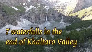 7 Waterfalls Khaltaro Haramosh Valley Pakistan