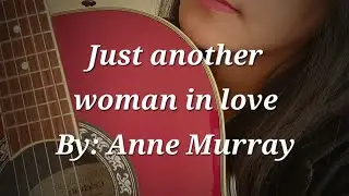 Just another woman in love Lyrics Videoke karaoke By Anne Murray #guitarfingerstyle #acoustic #music