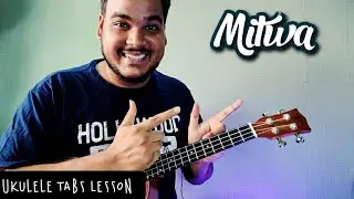 Mitwa | Ukulele Tabs Lesson | Kabhi Alvida Na Kehna