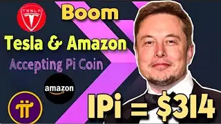 Boom 💥FinallyTesla & Amazon Accepting Pi Coin as a Payment Partner 🤩🤯| 1Pi = $314 🤑🎉#bitcoin #crypto