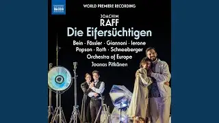 Die Eifers&uuml;chtigen, WoO 54, Act III Scene 5: Sie ist's!