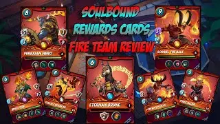 Splinterlands Soulbound Rewards Cards, Fire Team Review