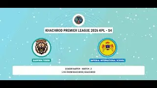 KPL 4 Match No. 32 Bagpura Tigers VS Imperial International School