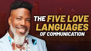 Understanding the 5 Love Languages in Communication