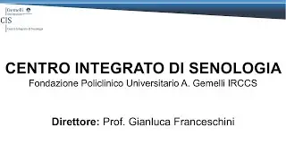 Centro Integrato di Senologia - Policlinico Gemelli di Roma
