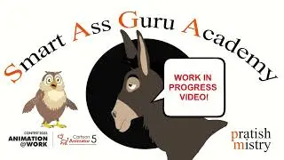 Animation At Work 2023 - How to be a Guru Work in Progress Video