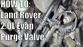 Land Rover 2.0L Evap Purge Regulator Valve Replacement. Fix evap leaks fast and easy.