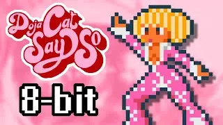 Doja Cat - Say So [8-BIT]
