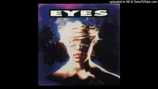 EYES - Wired For Love