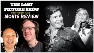 OVERRATED - small town American films like The Last Picture Show!