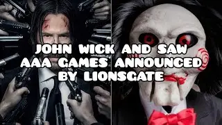JOHN WICK AND SAW AAA GAMES ANNOUNCED BY LIONSGATE