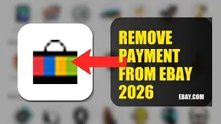 How To Remove Payment Method From eBay 2026
