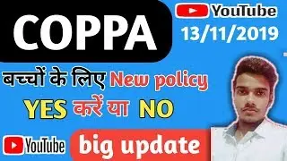 (COPPA) yes करें या No || coppa me yes kare ya no kare