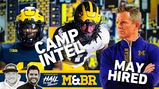 Hail to the Podcast: Rod Moore Injury, Camp Intel, & Dusty May Hire