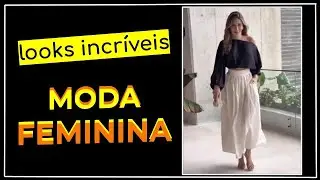 🥰 Roupa Feminina: As Tend&ecirc;ncias Que V&atilde;o Dominar Seu Guarda-Roupa | Moda feminina