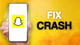 How To Fix And Solve Snapchat App Crash Problem