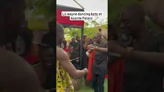 lil Wayne dancing kete at Otumfo)'s Palace. #amakyedede #music #asante #ghanaianartist #religion