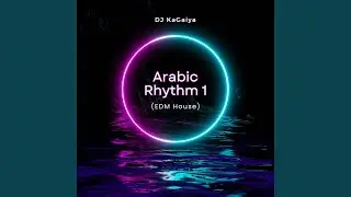 Arabic Rhythm 1 (Edm House)