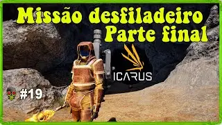 Concluindo a miss&atilde;o desfiladeiro 🐺Icarus🐺 EP19
