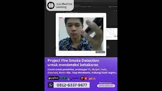 Project Fire Smoke detection, mendeteksi kebakaran