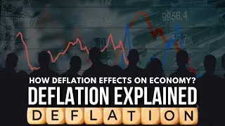 Deflation Explained: What It Is, How It Affects You, and How to Control It