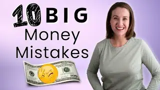 10 крупных финансовых ошибок, которых следует избегать (эти ошибки могут привести к разорению!)