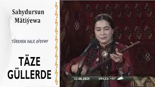 Sahydursun M&auml;ti&yacute;ewa &mdash; 