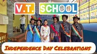 INDEPENDENCE DAY CELEBRATIONS/ V.T.HIGH SCHOOL / CELEBRATIONS /