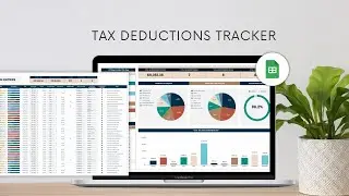 Tax Deduction Tracker Template Google Sheets Template | Complete Walkthrough Tutorial