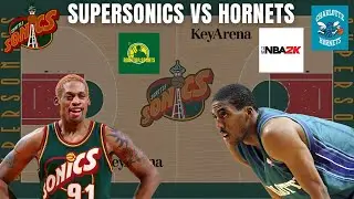 Rewriting SuperSonics History in 2k: Seattle SuperSonics vs Charlotte Hornets