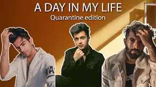 A DAY IN MY LIFE : QUARANTINE EDITION | ft rishabh & sanket | Mr.mnv #30 |