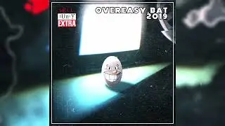 OVEREASY.bat (2019) - HELL FUNNY Extra Music